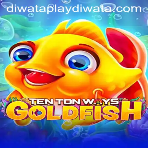 Exploring the Exciting World of TenTonWaysGoldfish at DIWATAPLAY Casino